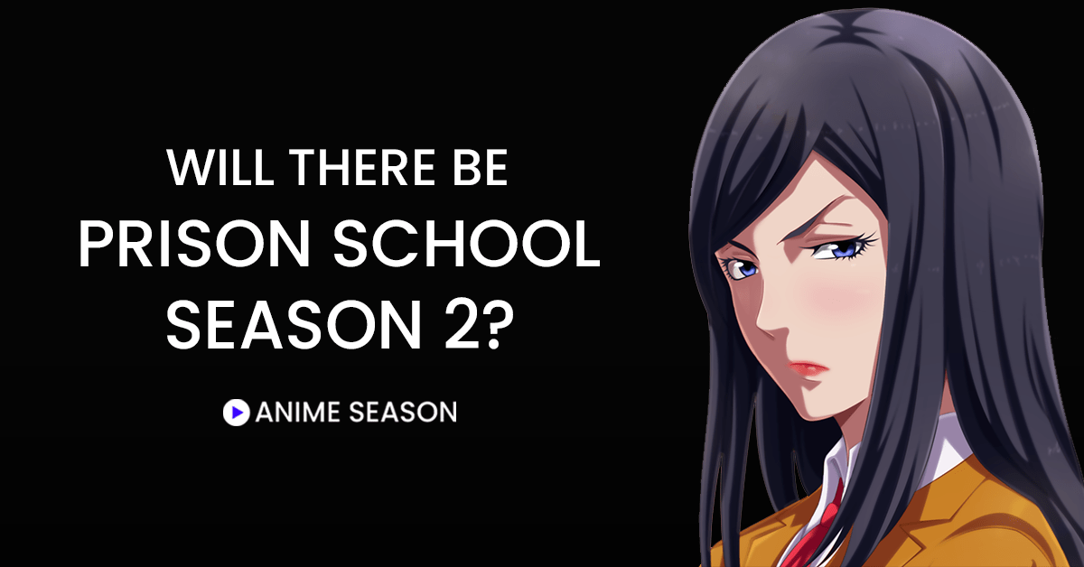 Will There Be Prison School Season 2