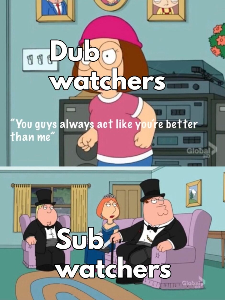 a meme about sub vs dub